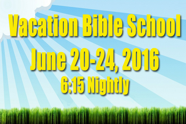 June 20-24, 2016 - Vacation Bible School - Jordan Grove MBC